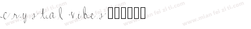 crystal vibes字体转换